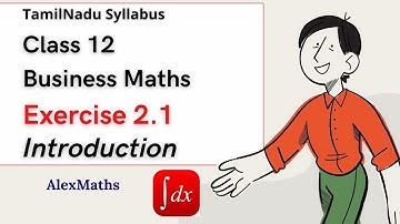 12th Business Maths Exercise 2.1 Class 12 Business Maths Integral Claculus I Introduction