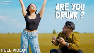 Are You Drunk? The Landers | Abbu | Guri Singh | Sukh Kharoud | Mofusion | Latest Punjabi Songs 2023