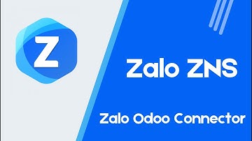 Odoo Zalo ZNS | Hướng dẫn cấu hình & sử dụng | Odoo Store
