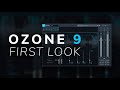 iZotope Ozone 9 - Everything You Need To Know