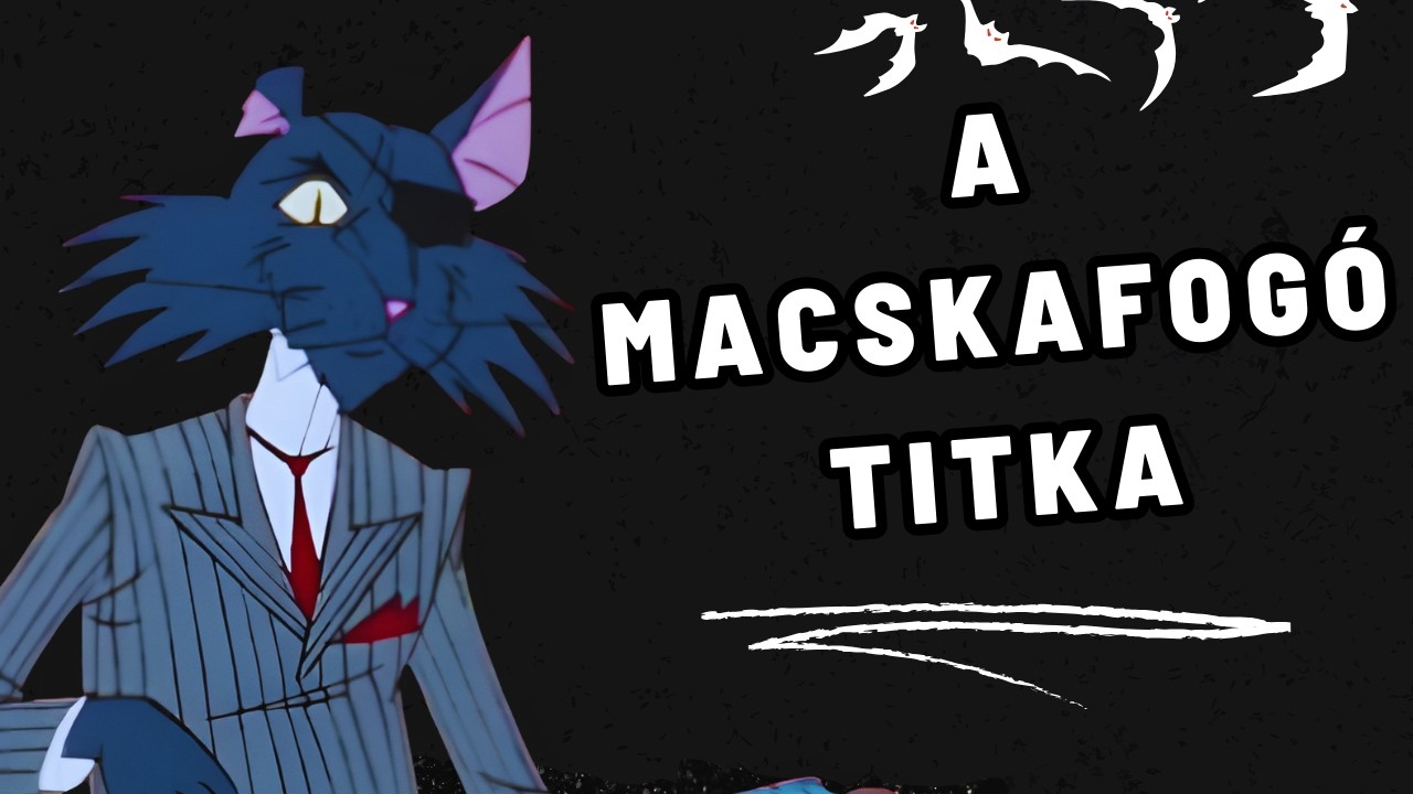 A Macskafogó sötét titka