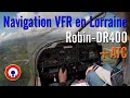 Navigation VFR en Lorraine - Robin DR-400 : LFSN / LFQC / LFSG / LFSN - by JulietMikeBravo