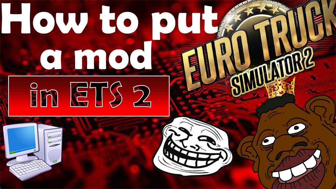 TUTORIAL How To Put Mods In ETS2 YouTube tutorial-how-to-put-mods-in-ets2-youtube