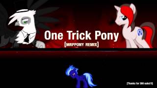 Jackle App & Mic the Microphone - One Trick Pony (MRPPony Remix)
