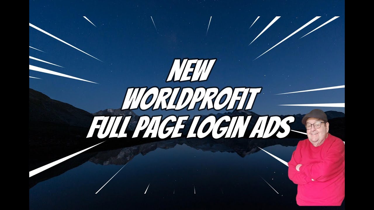 Worldprofit New Full Page Log-in Ads.