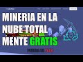 ⭐MINERIA en la NUBE GRATIS 2022 | MINERIA en la NUBE Sin INVERSION🔥MINERIA GRATIS