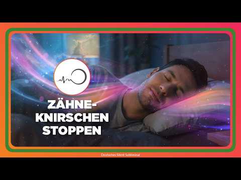 🎧 ZÄHNEKNIRSCHEN STOPPEN – KIEFER SOFORT ENTSPANNEN – INNEREN STRESS LOSLASSEN – SUBLIMINAL FREQUENZ
