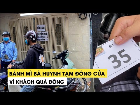 Video Bánh mì bà Huynh tạm đóng cửa vì khách quá đông, phiếu... - youtube