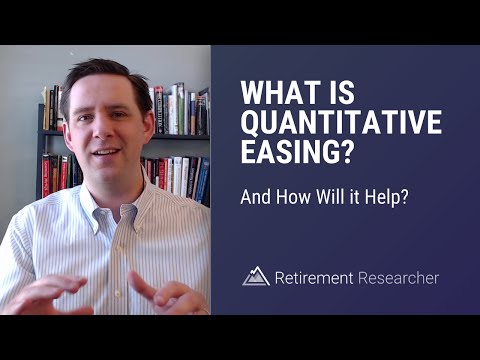 What is Quantitative Easing? And How Will it Help?