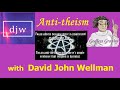 Antitheism an interview with david john wellman