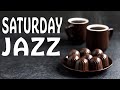 Saturday JAZZ - Soft Bossa Nova JAZZ Music For Relaxing: Background Instrumental JAZZ
