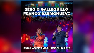 Sergio Galleguillo y Franco Barrionuevo – Fábulas de Amor En Vivo en el Festival Cosquín 2023