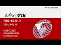 LHG-5 Mikrotik (mikrotik rblhg 5) unboxing, instalacion y configuracion (Explicado)