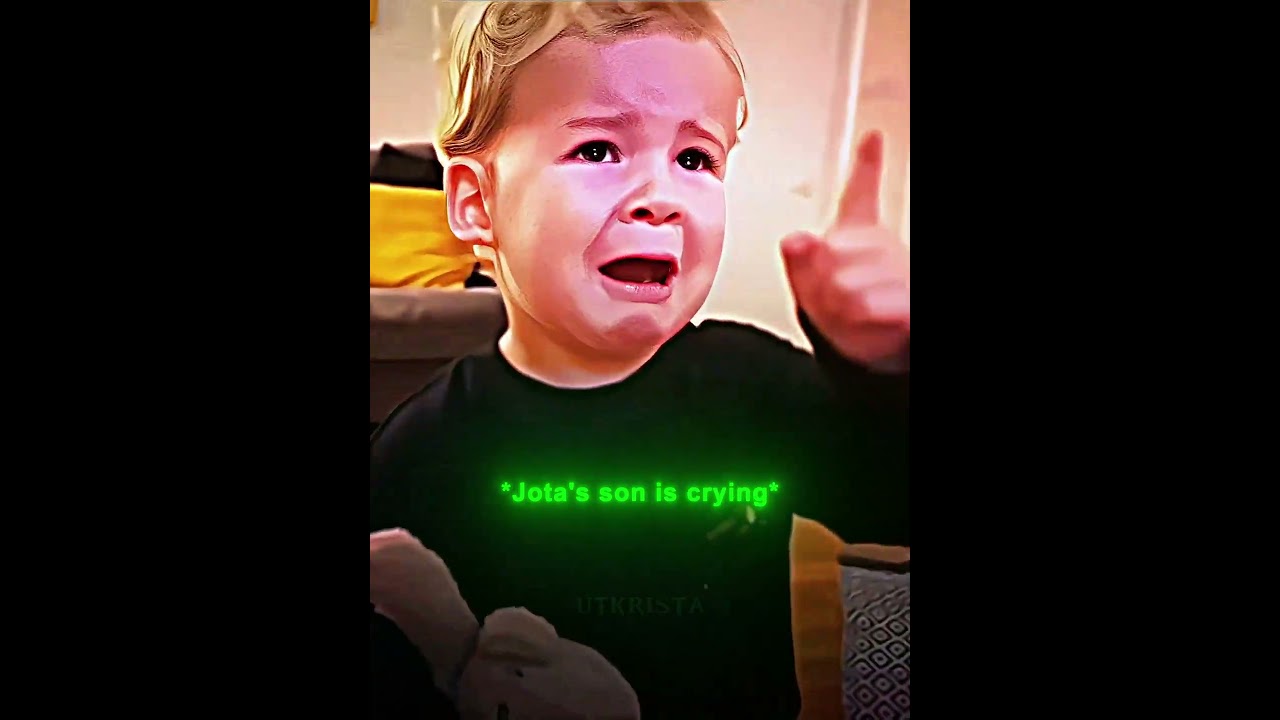 Jota's son crying 😢