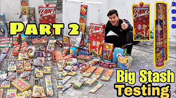 Cheapest Crackers Stash Testing Part 2 | Different type of Crackers Testing | ROCKETS | Diwali 2020