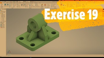 AUTODESK Inventor Tutorial For Beginners Exercise 19