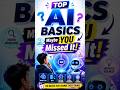 🚀AI Basics You Missed 🚀❤️🔥#Shortsfeed #shorts #learning #AI🚀