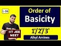 (L-16) How to Find ORDER OF BASICITY in Alkyl Amines || full explanation || JEE NEET || By A.Arora