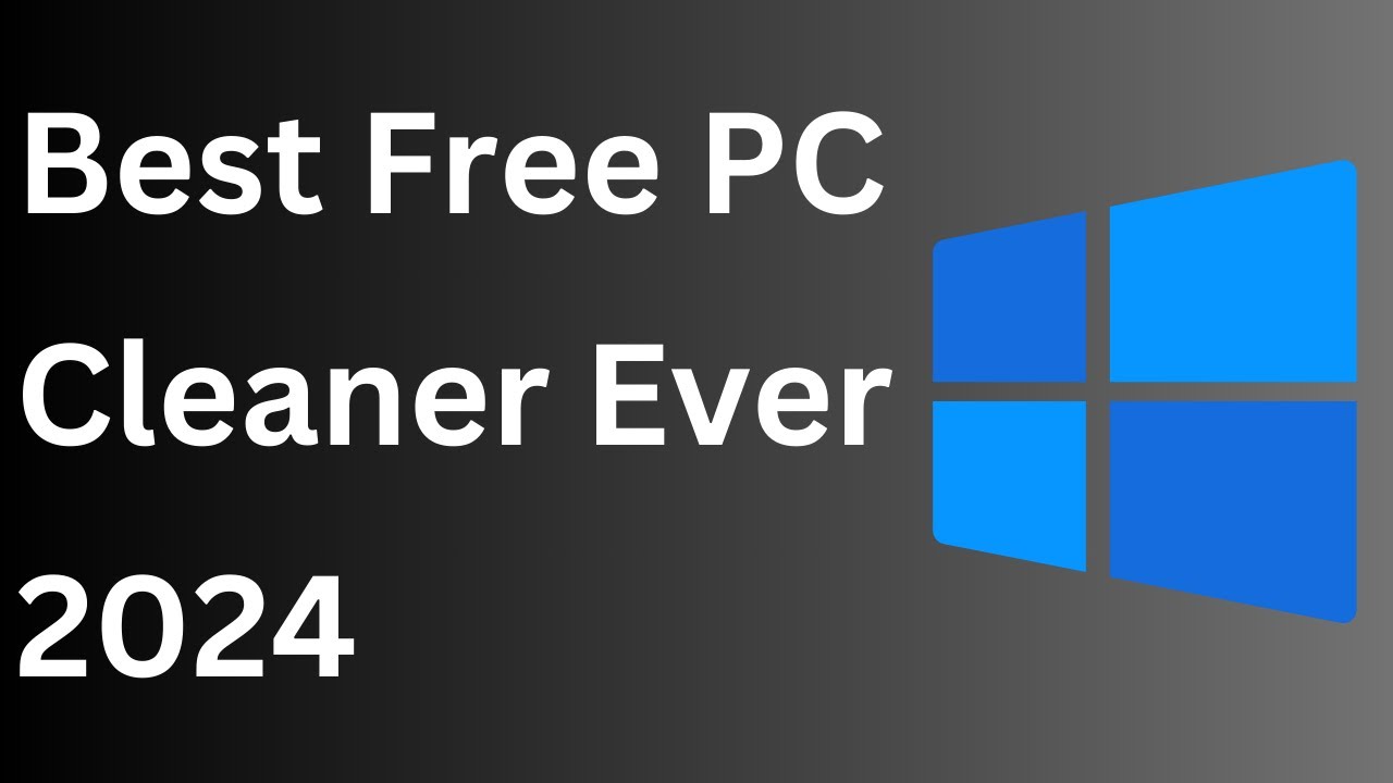 Free Best PC Cleaner Software | Best Free PC Cleaner Windows 10 ...