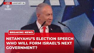 Netanyahu delivers defiant speech as Israel awaits election results