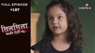 Silsila Badalte Rishton Ka - 27th November 2018 - सिलसिला बदलते रिश्तों का - Full Episode