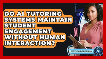 Do AI Tutoring Systems Maintain Student Engagement Without Human Interaction?