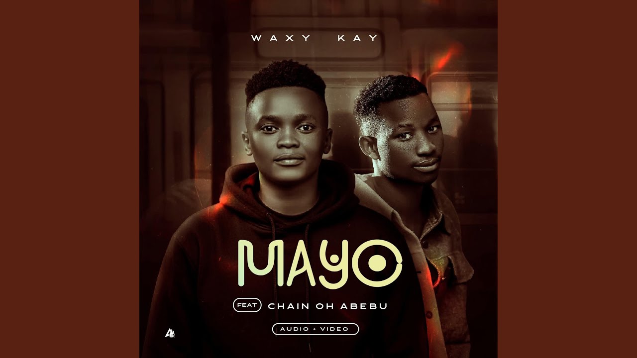 Mayo (feat. Chain Oh Abebu)
