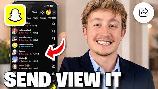 How To Send A View It Or Lose It Snap On Snapchat - Full Guide