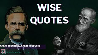 Wise Quotes Great Thinkers Great Thoughts