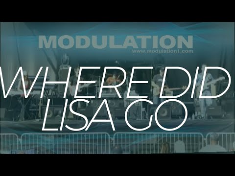 MODULATION - Where Did Lisa Go?