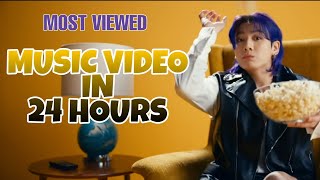 MOST VIEWED MUSIC VIDEO IN 24 HOURS