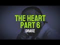 Drake  the heart part 6 lyrics