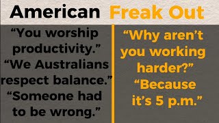 Proof Americans Can’t Handle Australia’s Work-Life Reality