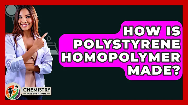 How Is Polystyrene Homopolymer Made? - Chemistry For Everyone