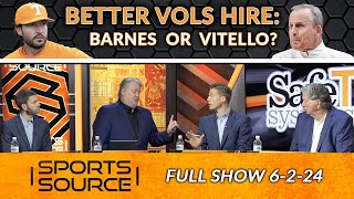 Better Vols Hire: Barnes or Vitello? - The Sports Source Full Show (6/2/24)