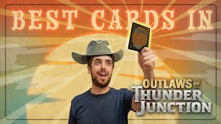 Top 10 Commander Cards from Outlaws of Thunder Junction