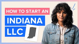 LLC Indiana - How to Start an LLC in Indiana | Tailor Brands