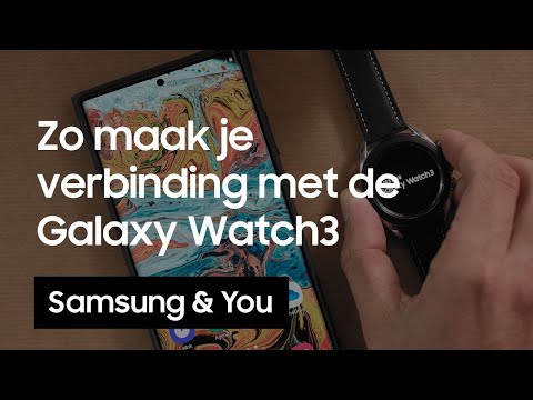 Verbinding Galaxy Watch 3: Hoe maak je verbinding met de Galaxy Watch3?