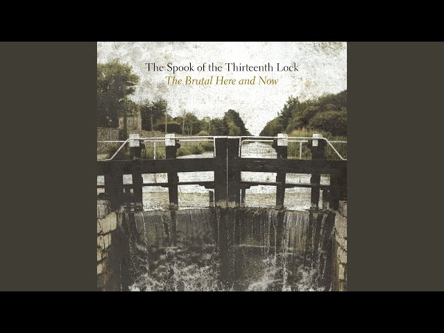 The Spook Of The Thirteenth Lock - Suffer the Wait