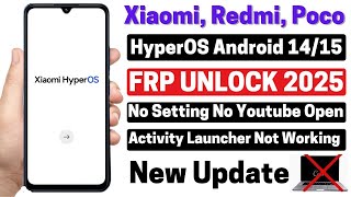 Redmi Poco Xiaomi HyperOs FRP Bypass New Security 2025 | All Xiaomi Frp Unlock | No Sim Card No Pc