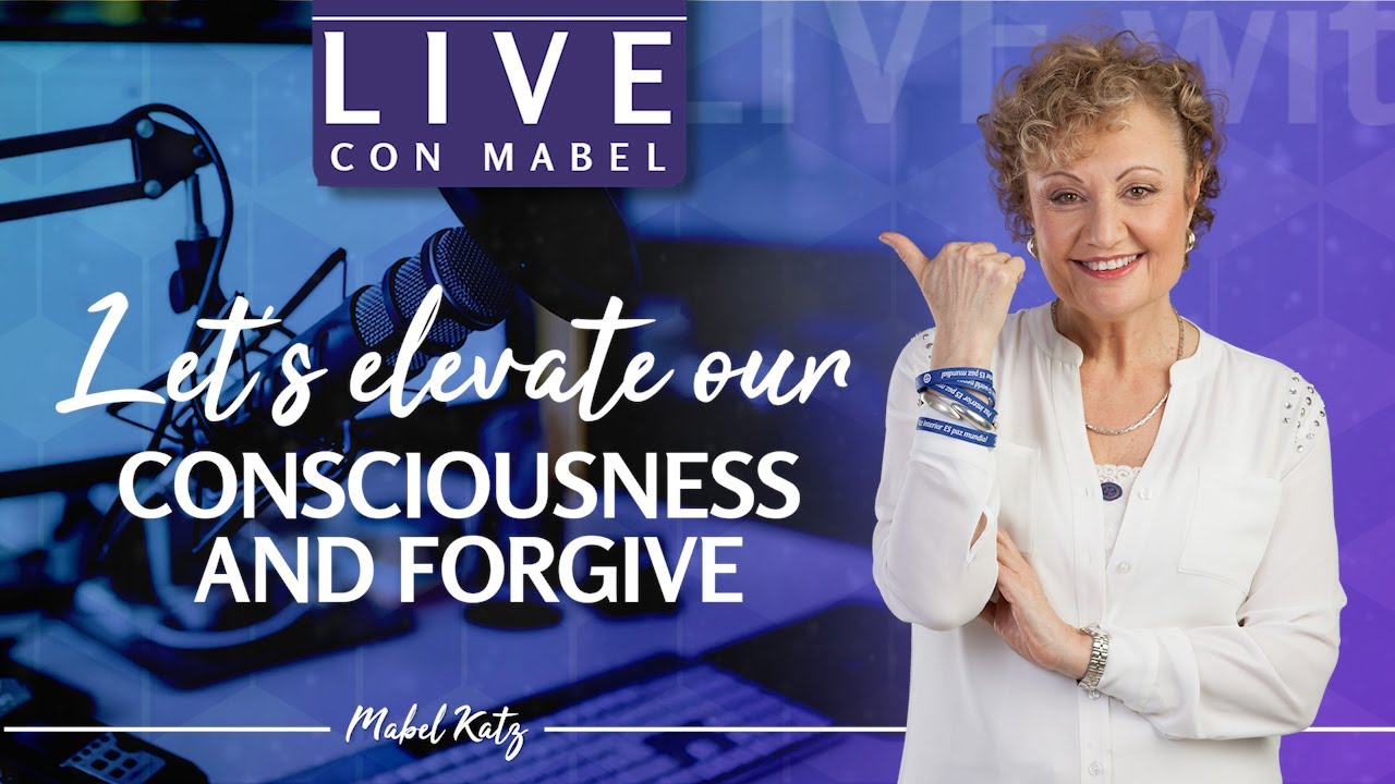 LET'S ELEVATE our CONSCIOUSNESS and FORGIVE ✨ ► HO’OPONOPONO with MABEL KATZ [DON'G GIVE INTO FEARS]