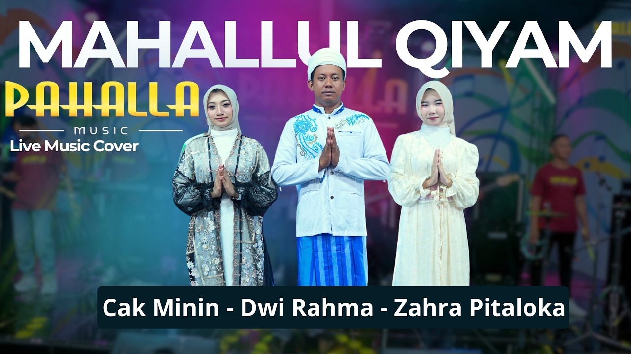 MAHALLUL QIYAM | Cak Minin, Dwi Rahma, Zahra Pitaloka | Pahalla Music Official