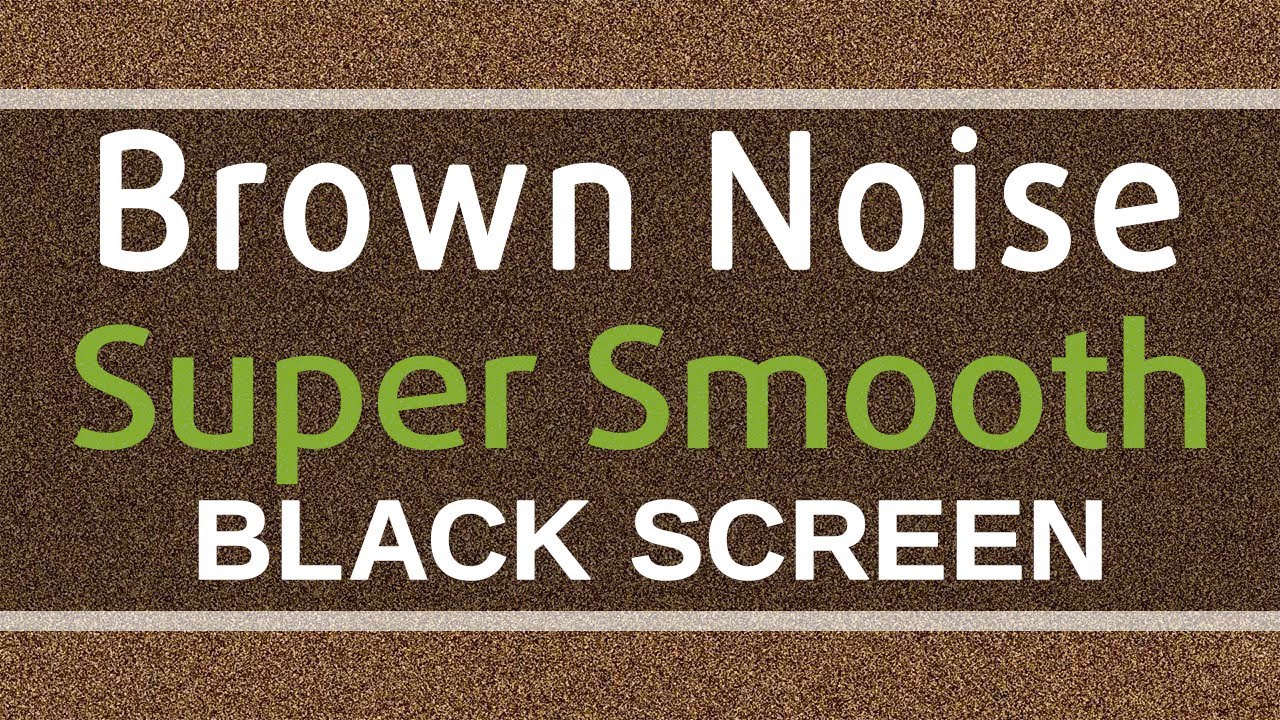10 Hours Super Deep Brown Noise | Sleep, Study, Focus | NO ADS - YouTube