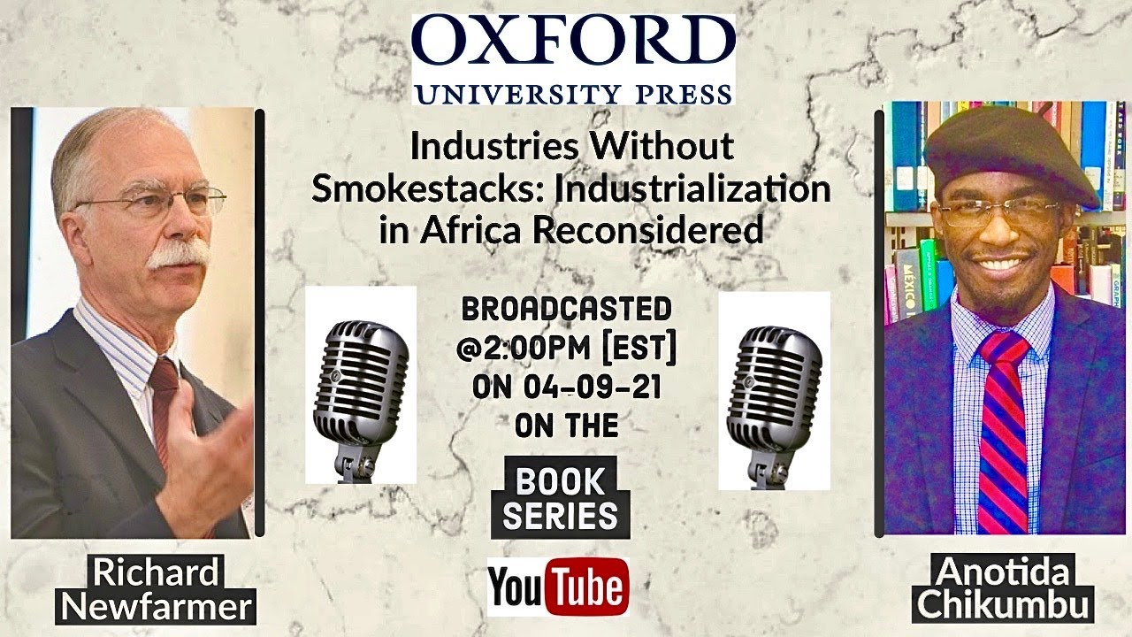 Industries without Smokestacks: Industrialization in Africa Reconsidered. Book by Richard Newfarmer
