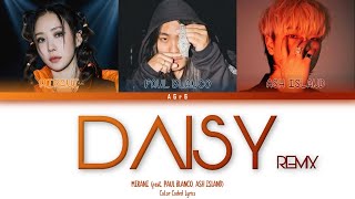 미란이 (Mirani) - Daisy Remix (Feat. Paul Blanco, ASH ISLAND) | Color Coded Lyrics (Han/Rom/Eng) Resimi