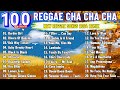 Bagong Nonstop Cha Cha 2024 ️🎻 Reggae Songs 2024 ️🎻 Reggae Music Mix