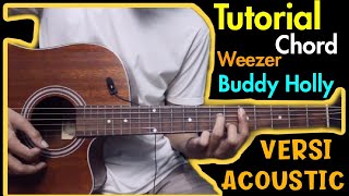 Tutorial Chord Gitar Weezer - Buddy Holy | Versi Acoustic