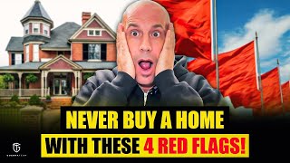 Avoid These 4 Red Flags When Buying a House!
