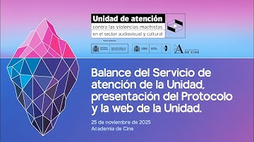 Balance del Servicio de atención de la Unidad, presentación del Protocolo y la web de la Unidad