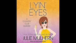 Lyin' Eyes by Julie Mulhern | Free Audiobook
